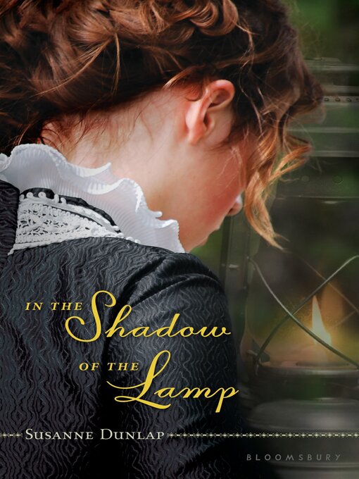 Title details for In the Shadow of the Lamp by Susanne Dunlap - Available